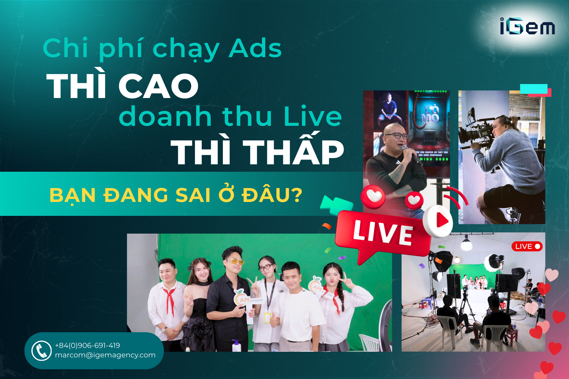 CHI PHÍ CHẠY ADS THÌ CAO, DOANH THU LIVE THÌ THẤP: BẠN ĐANG SAI Ở ĐÂU?