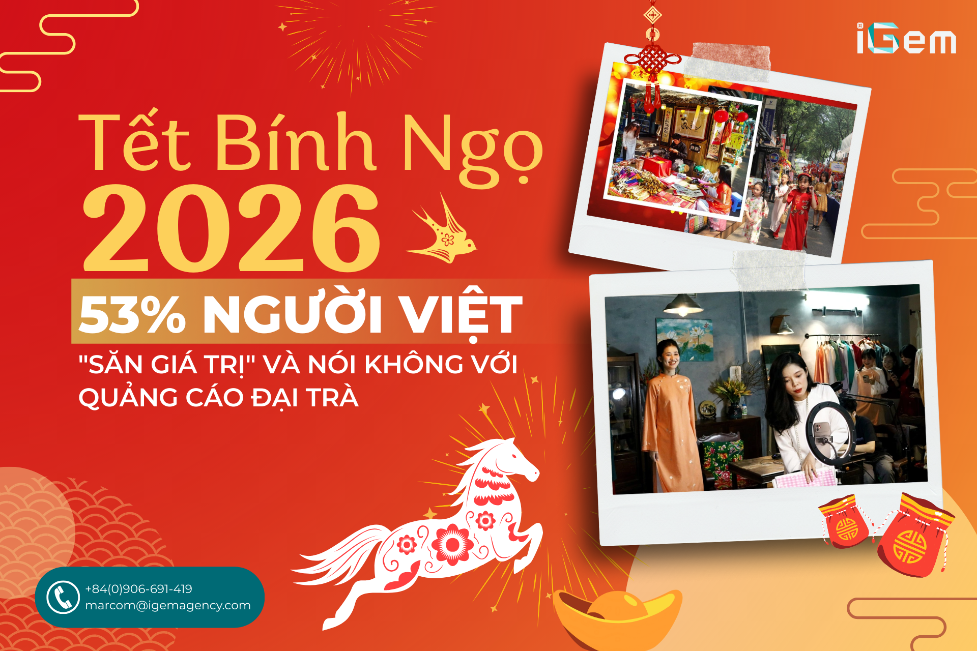 TẾT BÍNH NGỌ 2026: 53% NGƯỜI VIỆT “SĂN GIÁ TRỊ” VÀ NÓI KHÔNG VỚI QUẢNG CÁO ĐẠI TRÀ
