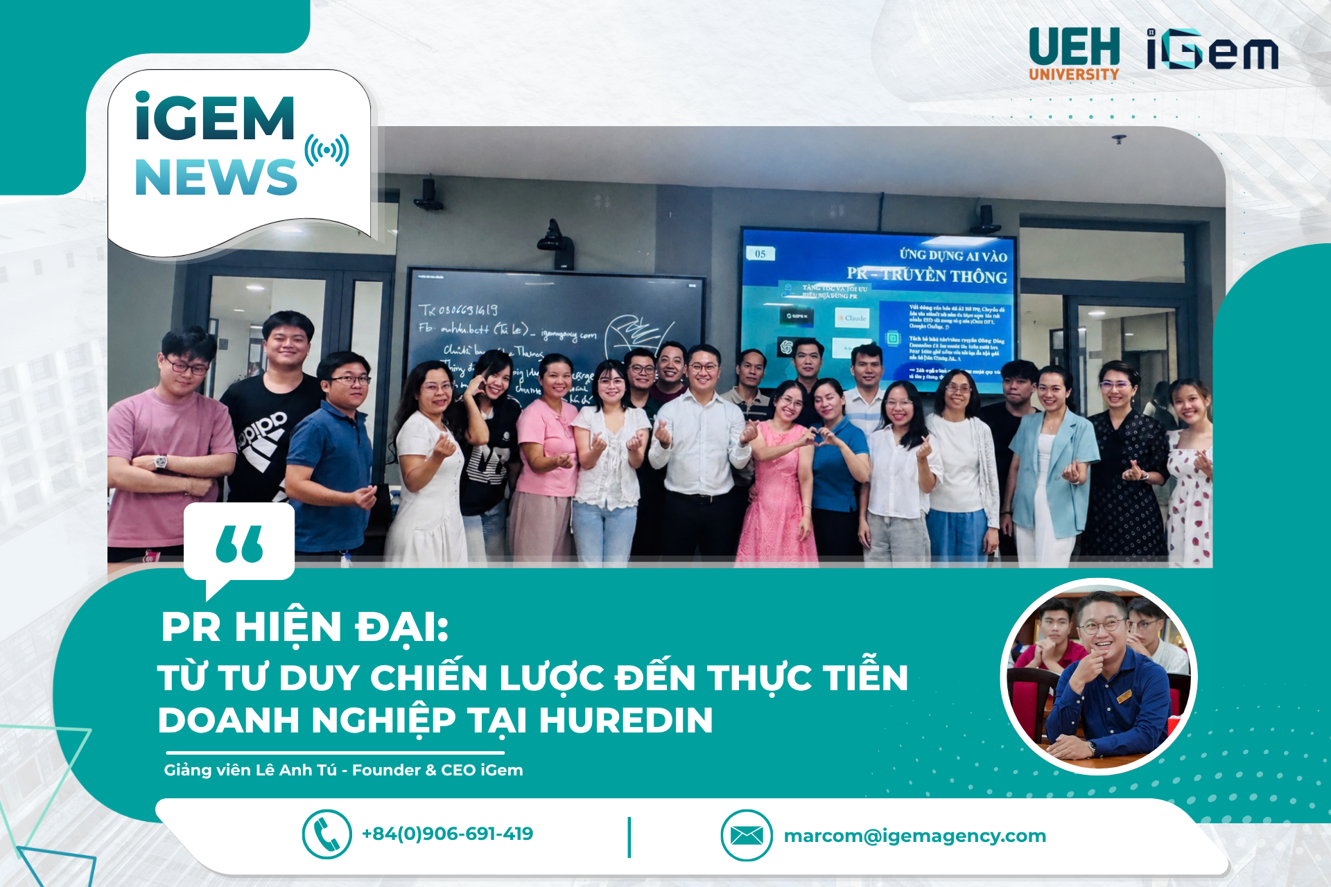PR HIỆN ĐẠI: TỪ TƯ DUY CHIẾN LƯỢC ĐẾN THỰC TIỄN DOANH NGHIỆP TẠI HUREDIN